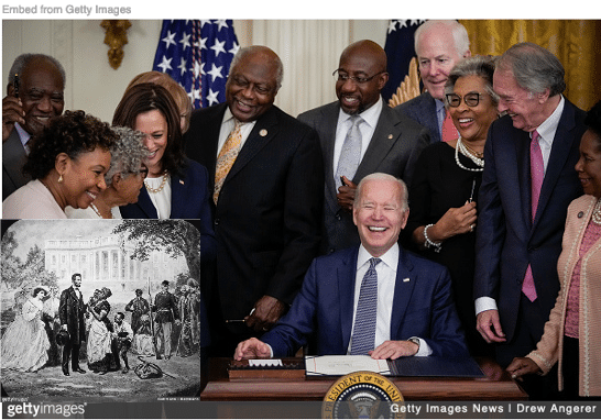 President Biden signing Juneteenth holiday bill with cartoon of President Lincoln with slaves at the White House.