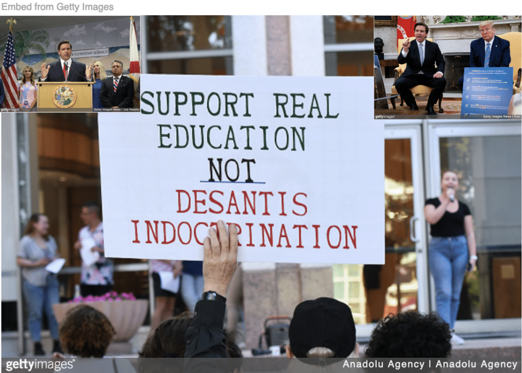 Protesters holding signs saying education not DeSantis indoctrination with DeSantis sitting with Trump in the Oval Office inset, and DeSantis speaking at a school inset.