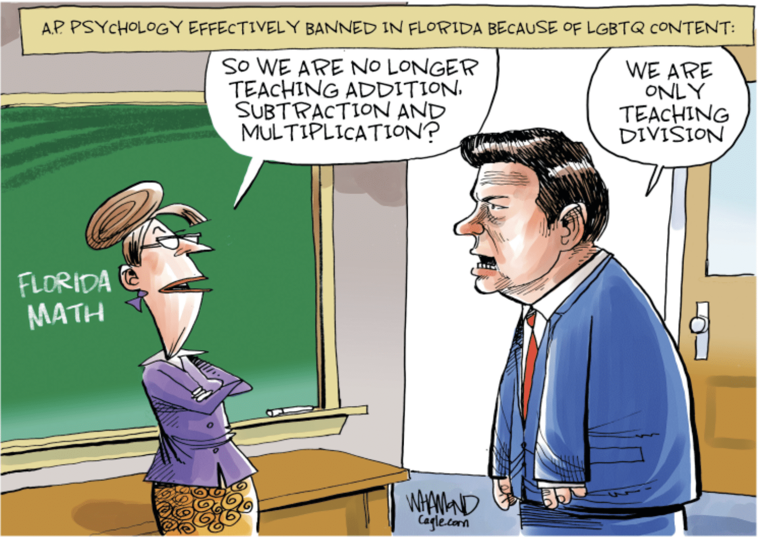 Cartoon of Ron DeSantis telling teacher that the purpose for teaching is to create division.