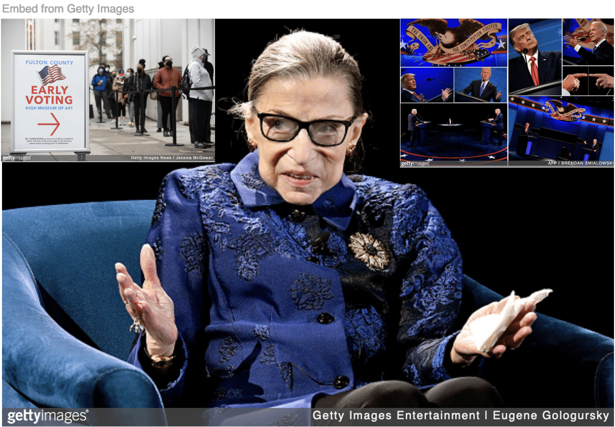 Justice Ruth Bader Ginsburg speaking on stage with Biden debating Trump in 2020 and voters on line to vote inset.