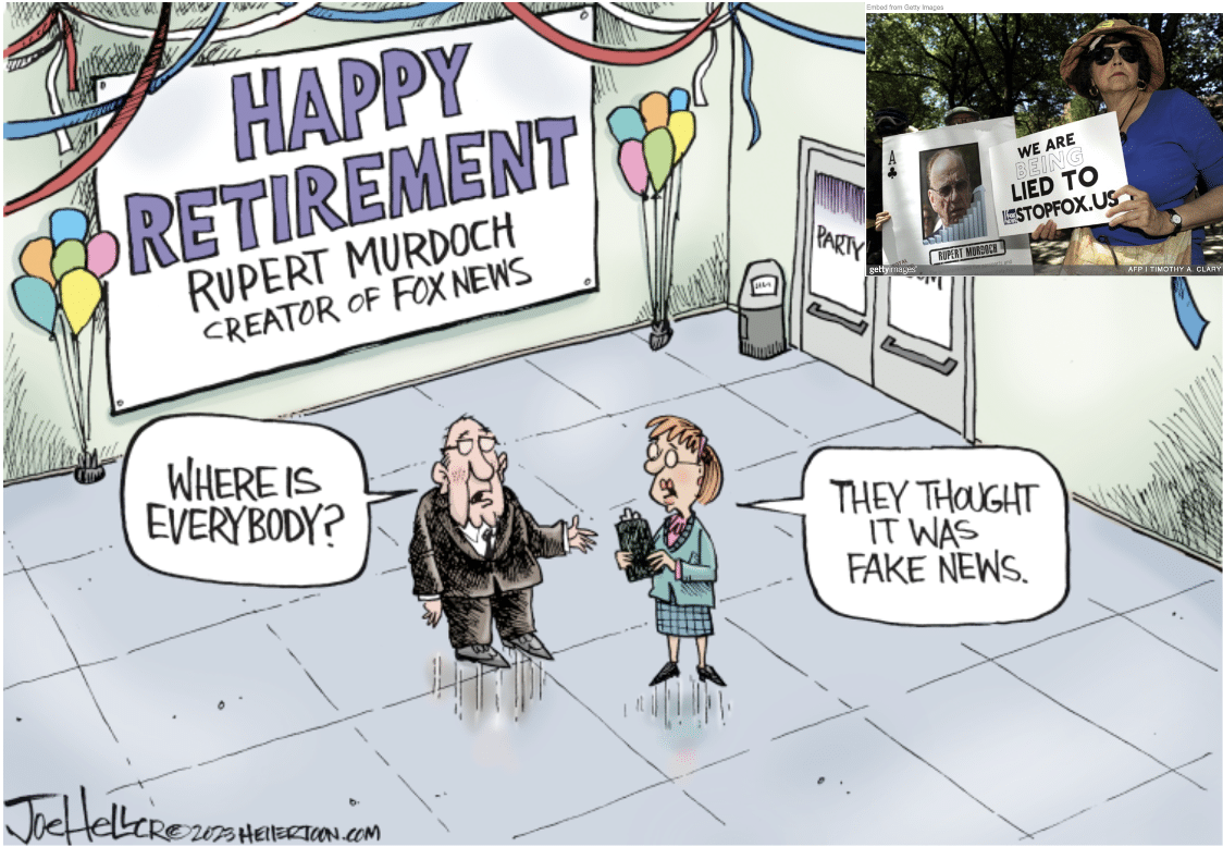 Cartoon of Murdochs retirement party where nobody shows up and inset people protesting Fox News fake news.