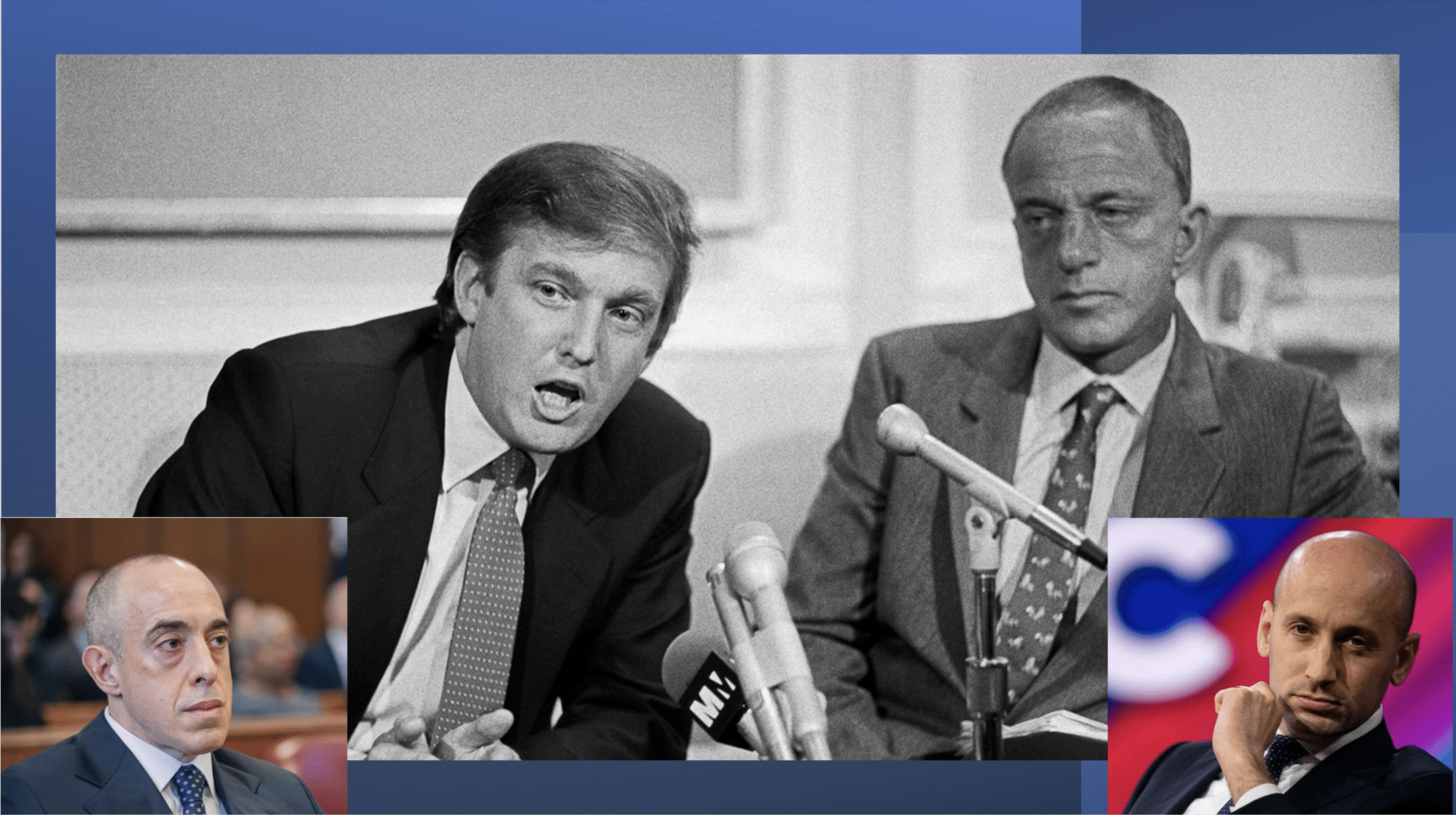 Trump's old Roy Cohn with his new one Emil Bove and Stephen Miller