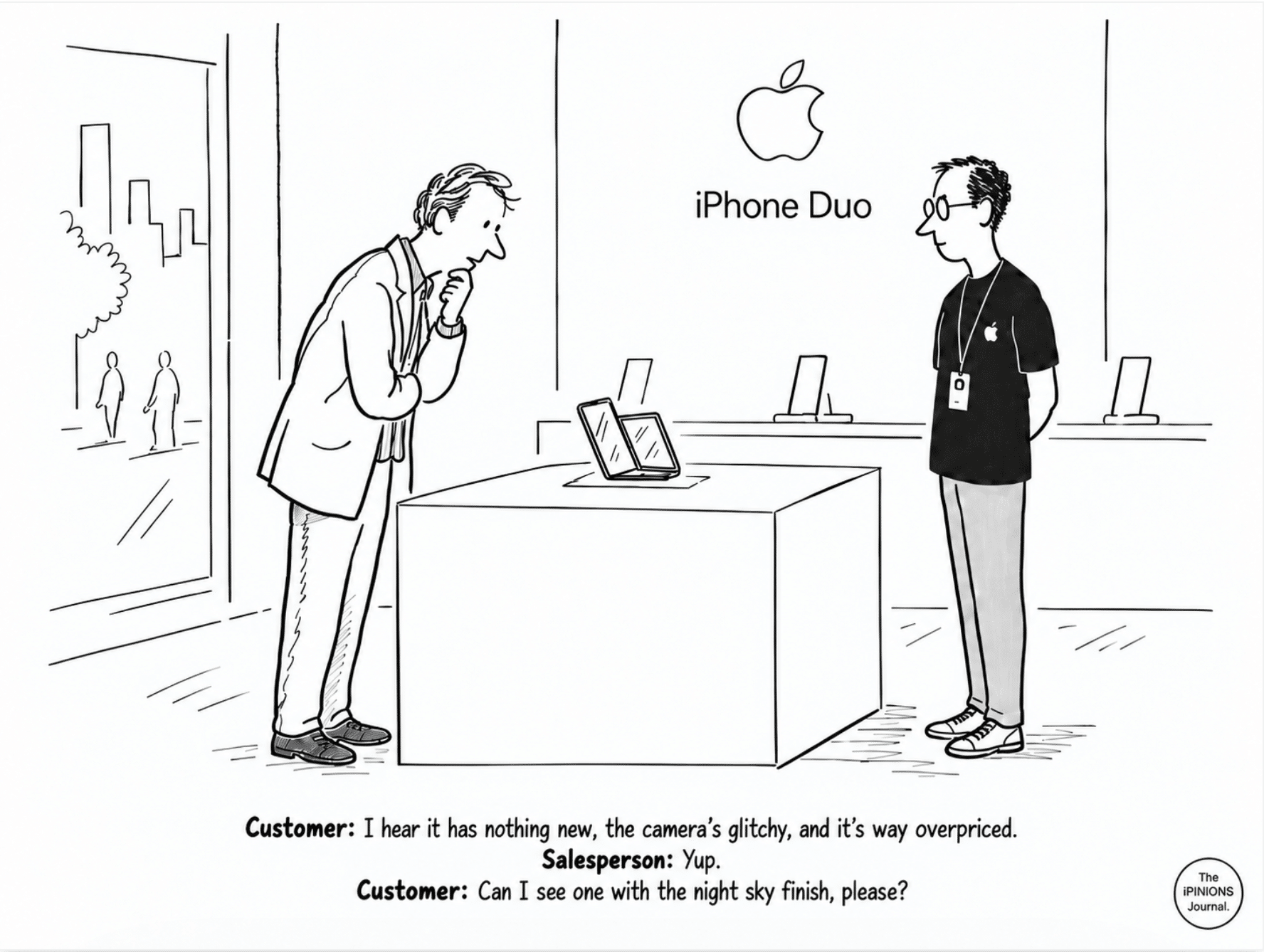 Black-and-white cartoon of a customer asking to see an iPhone Duo despite criticizing its price and flaws.