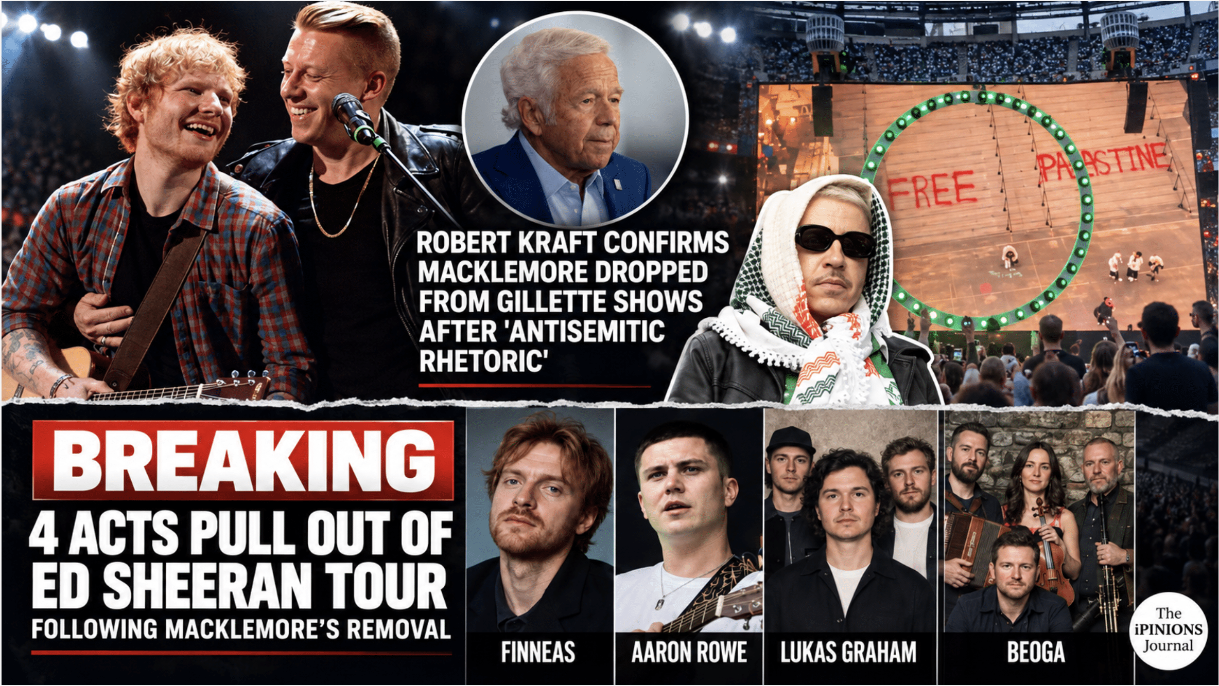 Ed Sheeran, Macklemore and Robert Kraft with Free Palestine imagery and acts withdrawing from Sheeran’s tour.